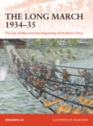 Image for The Long March 1934-35  : the rise of Mao and the beginning of modern China