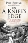 Image for On a knife&#39;s edge  : the Ukraine, November 1942-March 1943
