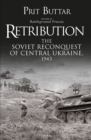 Image for Retribution  : the Soviet reconquest of Central Ukraine, 1943