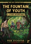 Image for The Lost Expedition: The Fountain of Youth &amp; Other Adventures