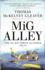 Image for MiG Alley: the US Air Force in Korea, 1950-53
