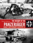 Image for The History of the Panzerjäger. Volume 2 From Stalingrad to Berlin 1943-45 : Volume 2,