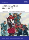 Image for Japanese armies 1868-1877  : the Boshin War and Satsuma Rebellion