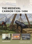 Image for The medieval cannon 1326-1494 : 273