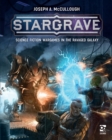 Image for Stargrave: science fiction wargames in the ravaged galaxy