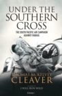 Image for Under the Southern Cross: The South Pacific Air Campaign Against Rabaul
