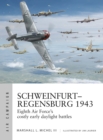 Image for Schweinfurt-Regensburg 1943  : Eighth Air Force&#39;s costly &quot;double strike&quot;