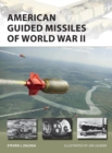 Image for American Guided Missiles of World War II