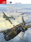 Image for Vickers Wellington units of bomber command