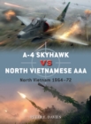 Image for A-4 Skyhawk vs North Vietnamese AAA: North Vietnam 1964-72