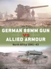 Image for German 88mm gun vs allied armour  : North Africa 1941-43