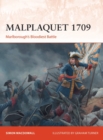 Image for Malplaquet 1709: Marlborough&#39;s bloodiest battle : 355