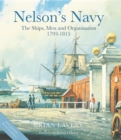 Image for Nelson&#39;s navy  : the ships, men and organisation 1793-1815