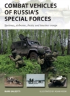 Image for Combat vehicles of Russia&#39;s special forces  : Spetsnaz, airborne, Arctic and interior troops