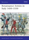 Image for Renaissance Armies in Italy 1450–1550