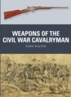 Image for Weapons of the Civil War Cavalryman : 75