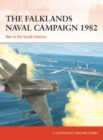 Image for The Falklands naval campaign 1982: war in the South Atlantic