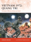 Image for Vietnam 1972: Quang Tri : the Easter Offensive strikes the south