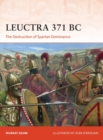 Image for Leuctra 371 BC: The Destruction of Spartan Dominance : 363