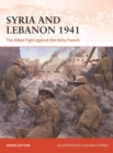 Image for Syria and Lebanon 1941: the Allied fight against the Vichy French : 373