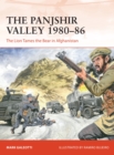 Image for The Panjshir Valley 1980–86