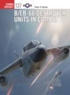 Image for B/EB-66 Destroyer Units in Combat