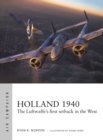 Image for Holland 1940  : the Luftwaffe&#39;s first setback in the West