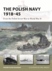 Image for The Polish Navy 1918-45: From the Polish-Soviet War to World War II