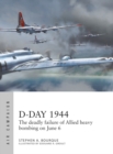 Image for D-Day 1944: The Deadly Failure of Allied Heavy Bombing on June 6