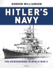 Image for Hitler&#39;s navy  : the Kriegsmarine in World War II