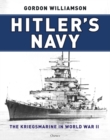 Image for Hitler&#39;s Navy: The Kriegsmarine in World War II