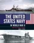 Image for The United States Navy in World War II: from Pearl Harbor to Okinawa