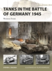 Image for Tanks in the Battle of Germany 1945: Western Front
