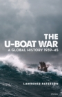 Image for The U-boat war  : a global history 1939-45