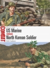Image for US Marine Vs North Korean Soldier: Korea 1950