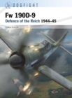 Image for Fw 190D-9: defence of the Reich 1944-45 : 1