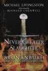 Image for Never greater slaughter  : Brunanburh and the birth of England