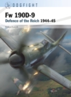 Image for Fw 190D-9  : defence of the Reich 1944-45