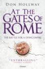 Image for At the gates of Rome: the fall of the Eternal City, AD 410