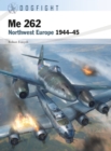 Image for Me 262: Northwest Europe 1944-45