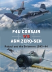 Image for F4U Corsair versus A6M Zero-sen  : Rabaul and the Solomons 1943-44