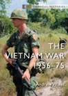 Image for The Vietnam War, 1956-1975