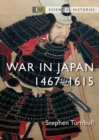 Image for War in Japan: 1467 1615