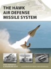 Image for The Hawk Air Defense Missile System