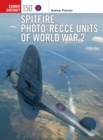 Image for Spitfire Photo-Recce Units of World War 2 : 150