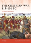 Image for The Cimbrian War 113-101 BC: The Rise of Caius Marius