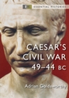 Image for Caesar&#39;s Civil War, 49-44 BC