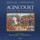 Image for Agincourt  : battle of the scarred king