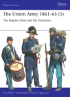 Image for The Union Army 1861-651,: The regular army and the territories