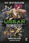 Image for Urban decay  : beat &#39;em up roleplaying